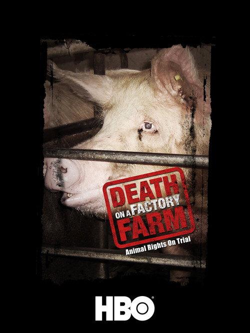 Death on a Factory Farm 2009 official movie poster