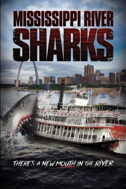 Mississippi River Sharks 2017 official movie poster