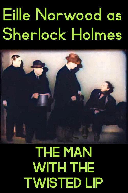 The Man with the Twisted Lip 1921 official movie poster