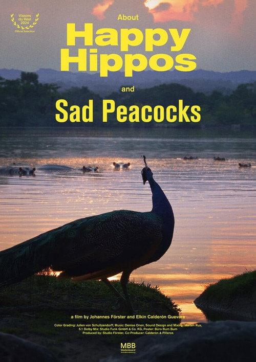 About Happy Hippos and Sad Peacocks 2024 official movie poster