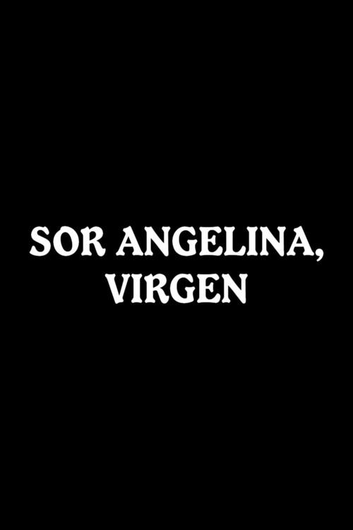 Sor Angelina, virgen 1962 official movie poster