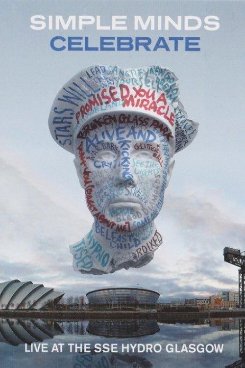 Simple Minds: Celebrate - Live at the SSE Hydro, Glasgow 2014 official movie poster