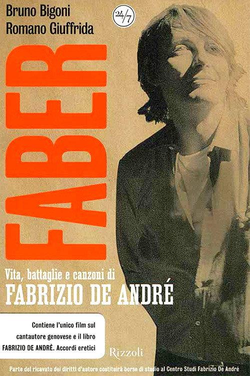 Faber. Vita, battaglie e canzoni di Fabrizio De André. 2001 official movie poster