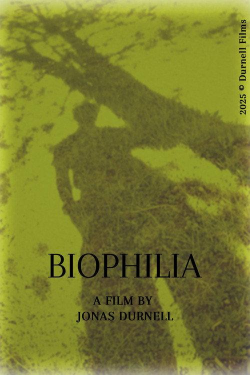 Biophilia 2025 official movie poster