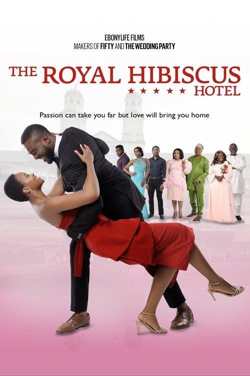 The Royal Hibiscus Hotel 2018 official movie poster