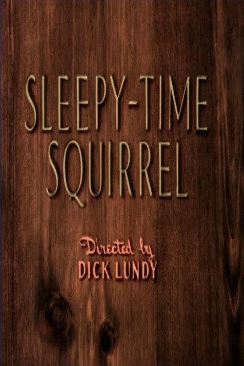 Sleepy-Time Squirrel 1954 official movie poster
