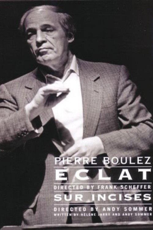 Sur incises: A lesson by Pierre Boulez 2000 official movie poster