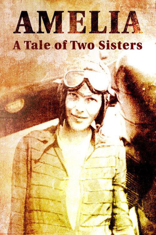 Amelia: A Tale of Two Sisters 2017 official movie poster