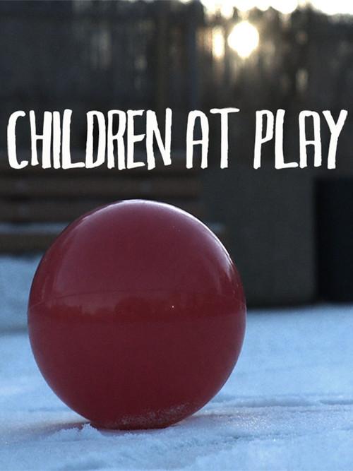 Children at Play 2010 official movie poster