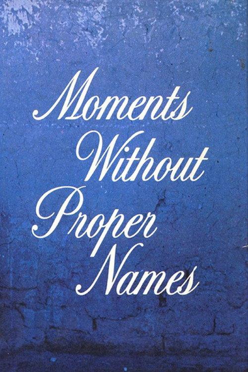 Moments without Proper Names 1987 official movie poster