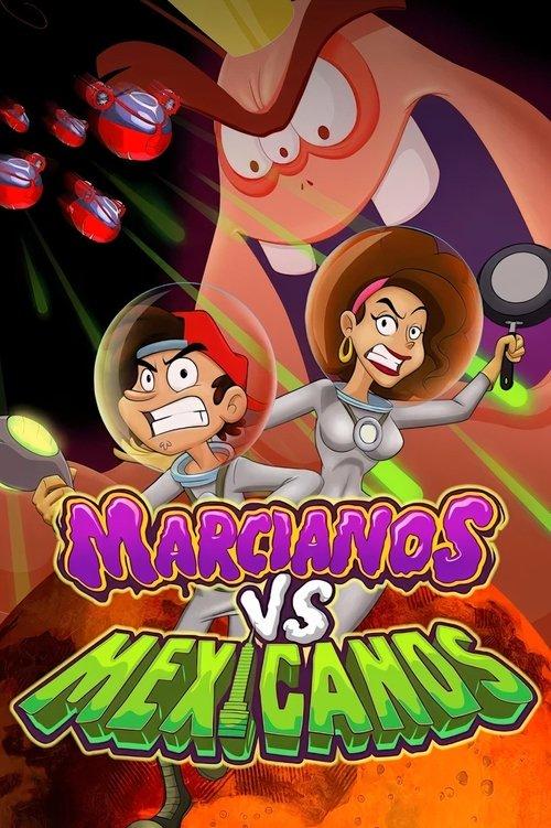 Martians vs Mexicans 2018 official movie poster