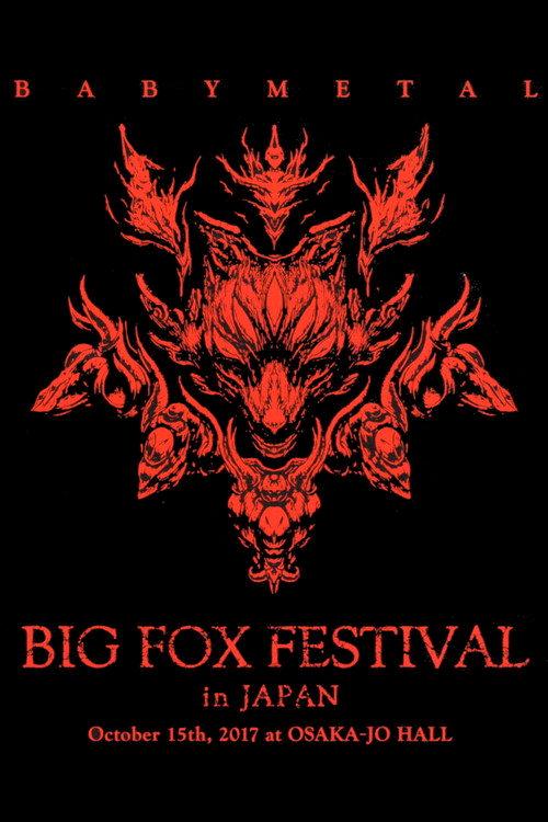 BABYMETAL - Big Fox Festival in Japan 2017 official movie poster