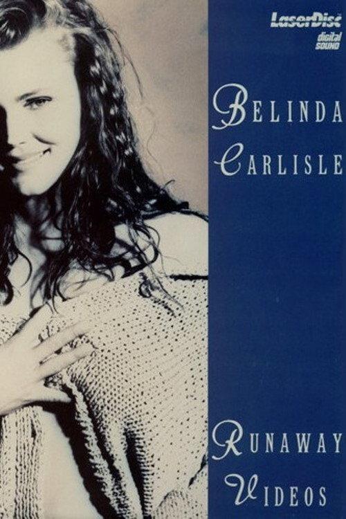 Belinda Carlisle: Runaway Videos 1990 official movie poster