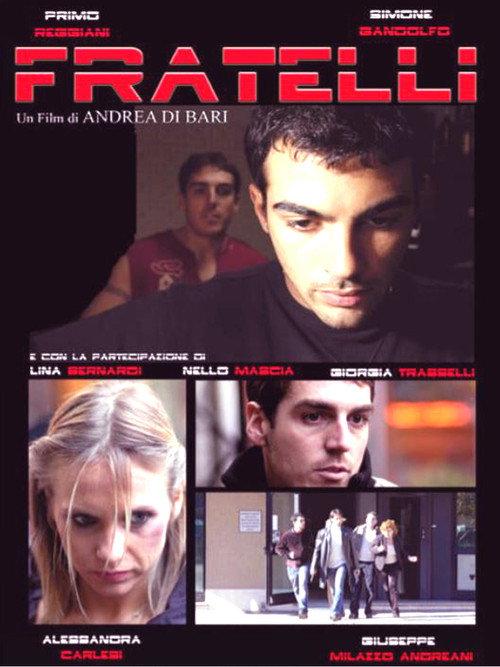 FRATELLI 2008 official movie poster