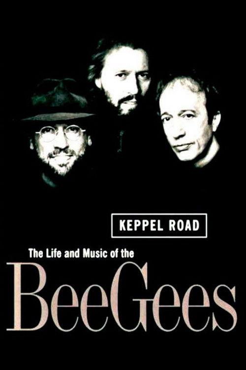 Keppel Road: The Life and Music of the Bee Gees 1997 official movie poster