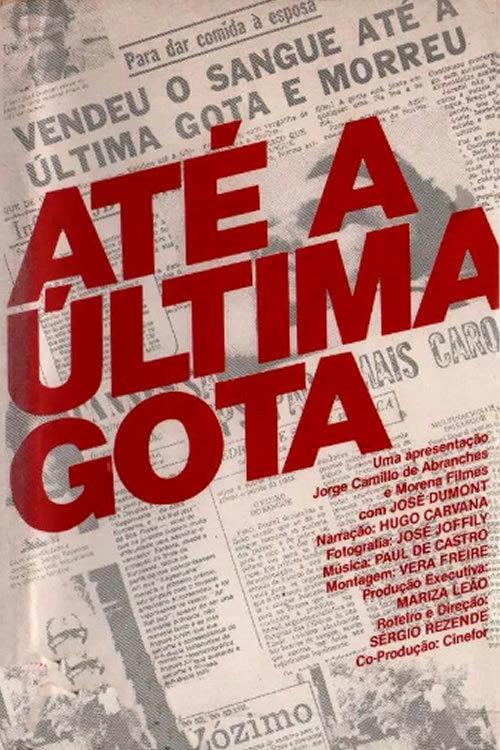 To the Last Drop 1980 official movie poster