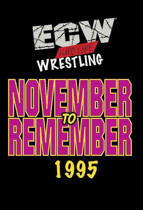 ECW November to Remember 1995 1995 official movie poster