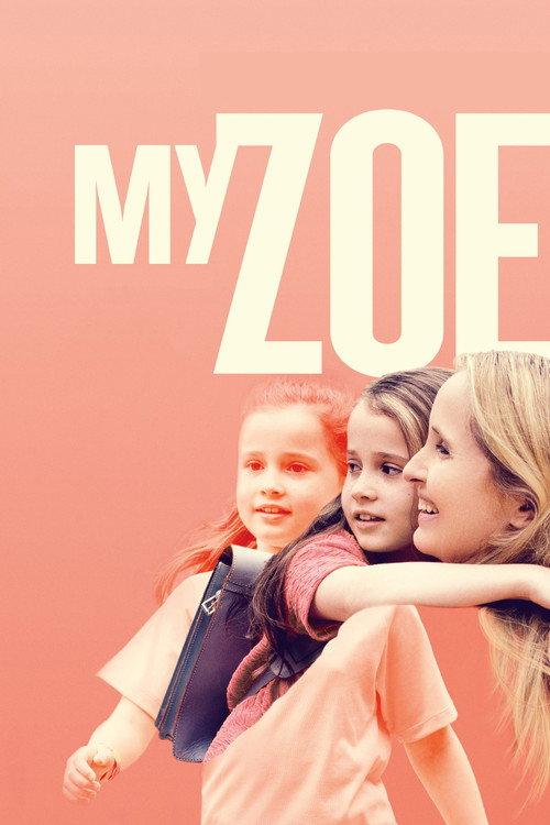 My Zoe 2019 official movie poster