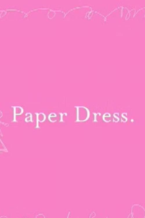 Paper Dress 2006 official movie poster