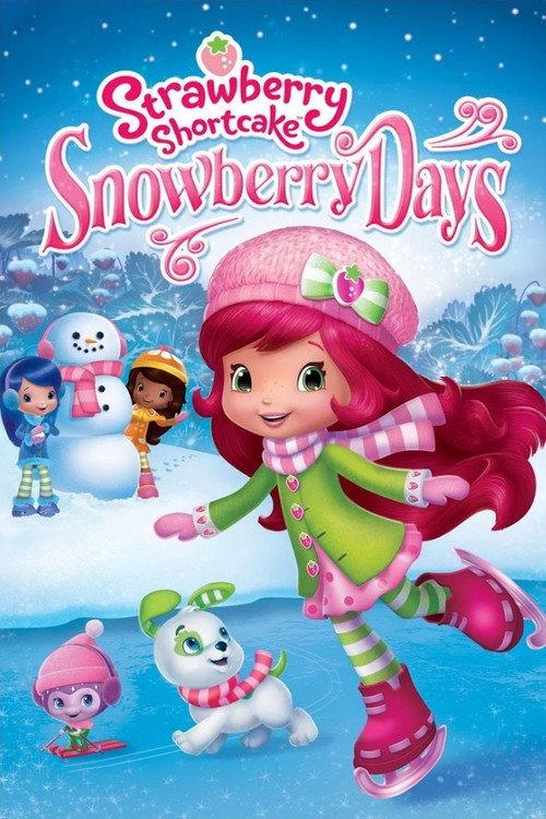 Strawberry Shortcake: Snowberry Days 2015 official movie poster