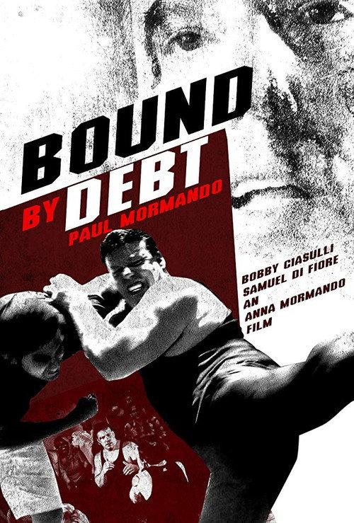 Bound by Debt 2017 official movie poster