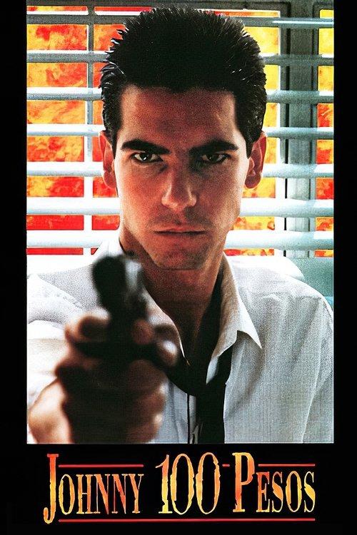 Johnny One Hundred Pesos 1993 official movie poster