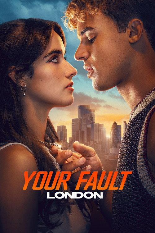 Your Fault: London 2026 official movie poster