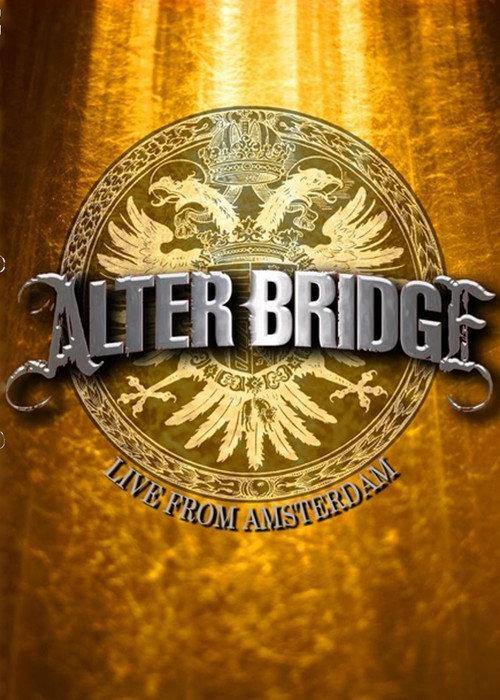 Alter Bridge - Live from Amsterdam 2009 official movie poster