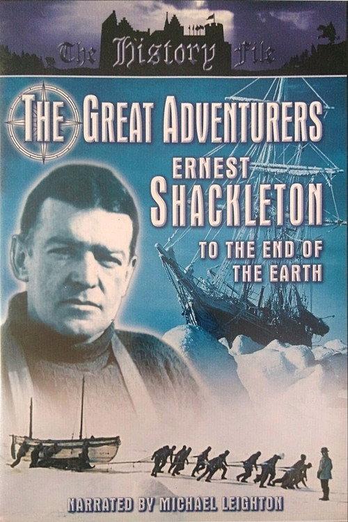 The Great Adventurers: Ernest Shackleton 1999 official movie poster