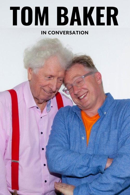 Tom Baker in Conversation 2018 official movie poster