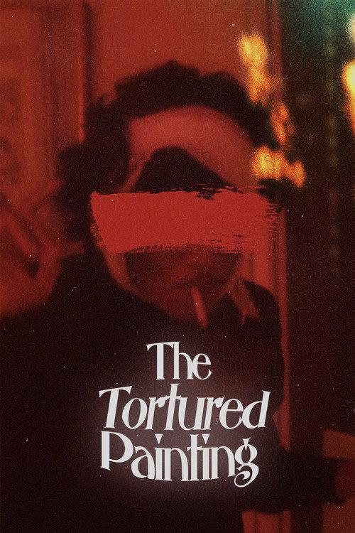 The Tortured Painting 2021 official movie poster