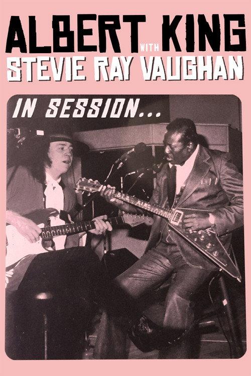 Albert King with Stevie Ray Vaughan - In Session 1983 official movie poster