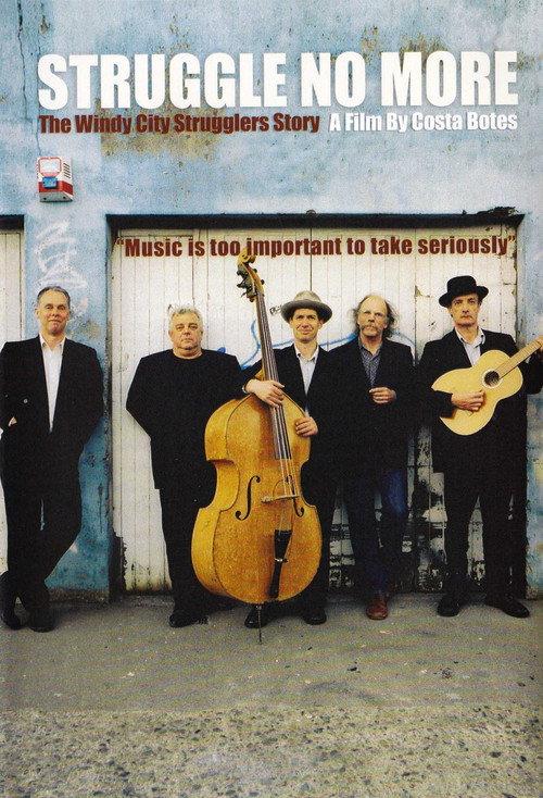 Struggle No More: The Windy City Strugglers Story 2006 official movie poster