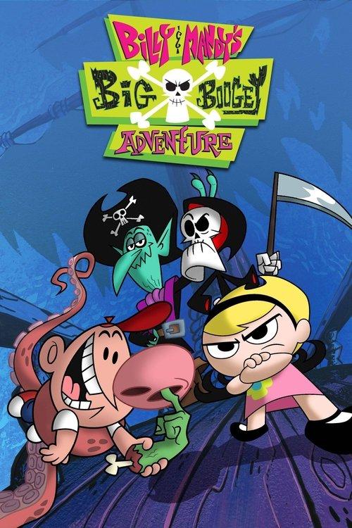 Billy & Mandy's Big Boogey Adventure 2007 official movie poster