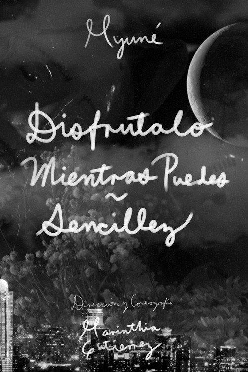 Disfrutalo mientras puedes / Sencillez 2021 official movie poster