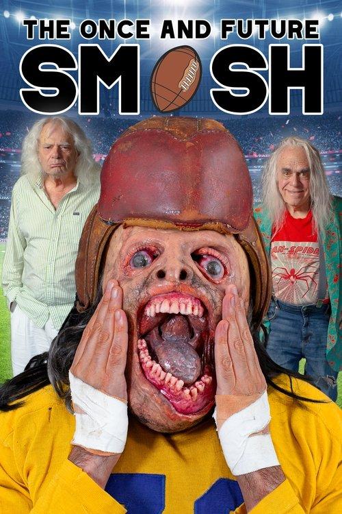 The Once and Future Smash 2022 official movie poster
