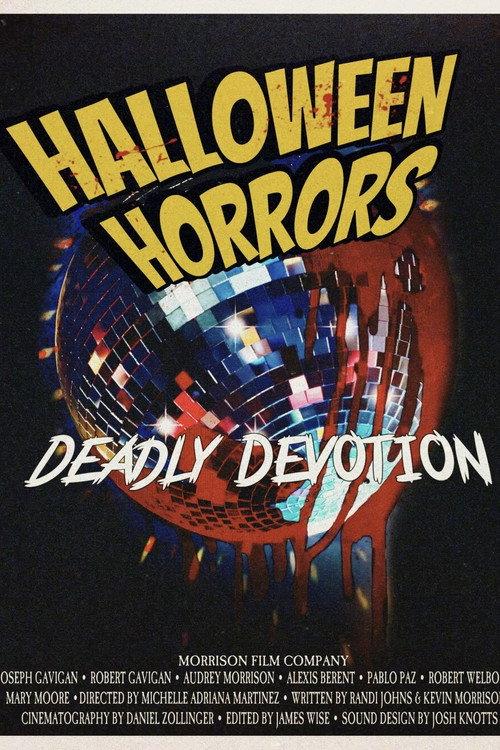 Halloween Horrors: Deadly Devotion 2024 official movie poster