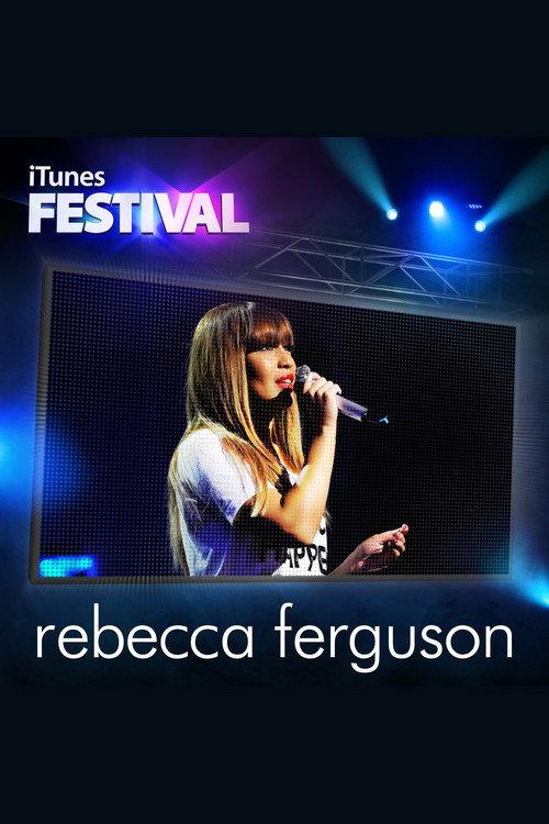 Rebecca Ferguson: iTunes Festival 2012 2012 official movie poster
