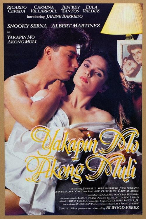 Yakapin Mo Akong Muli 1992 official movie poster