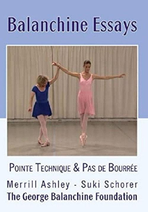 Balanchine Essays - The Pointe Technique 1994 official movie poster