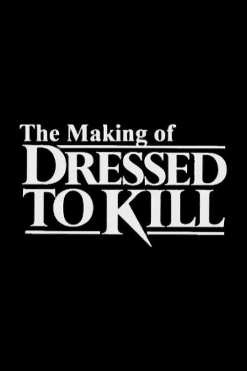 The Making of 'Dressed to Kill' 2001 official movie poster