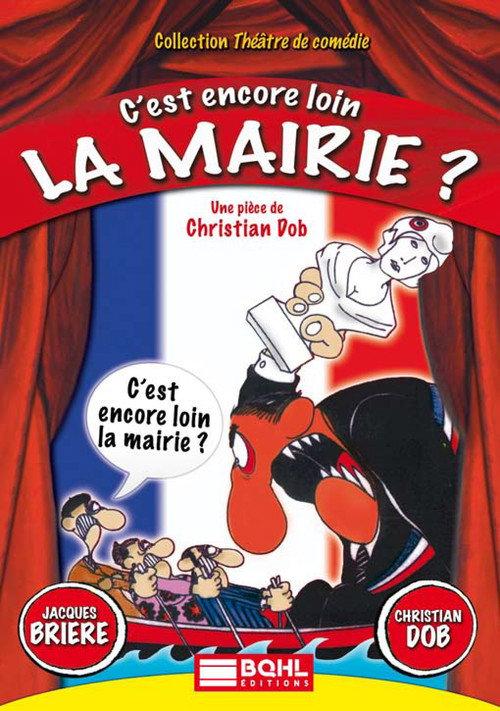C'est encore loin la mairie? 2008 official movie poster