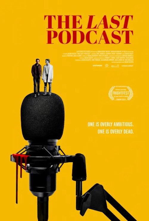 The Last Podcast 2024 official movie poster