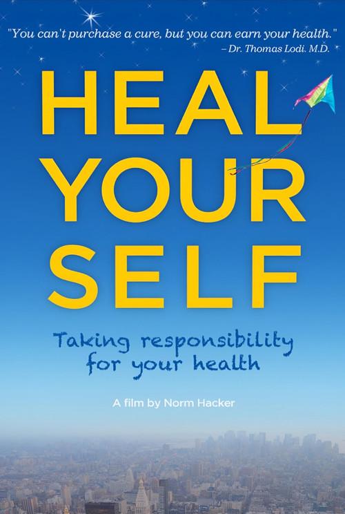 Heal Your Self 2011 official movie poster