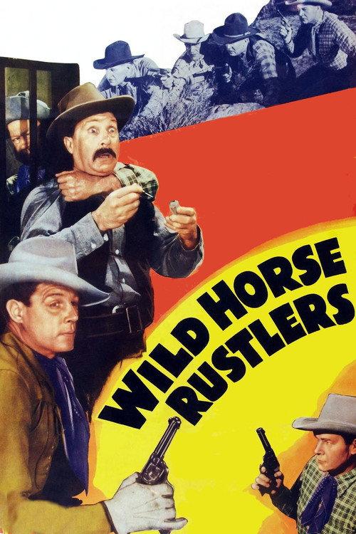 Wild Horse Rustlers 1943 official movie poster