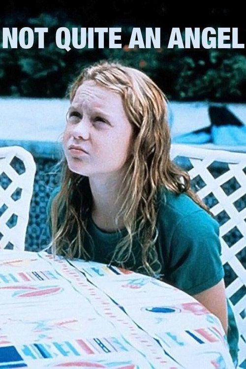 Not Quite an Angel 1999 official movie poster