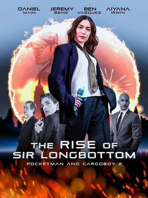 The Rise of Sir Longbottom 2021 official movie poster