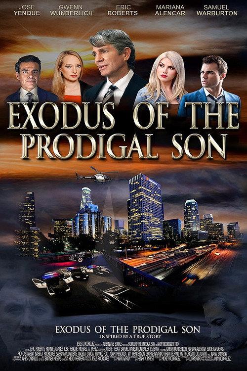 Exodus of the Prodigal Son 2020 official movie poster