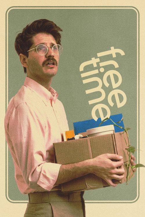 Free Time 2024 official movie poster