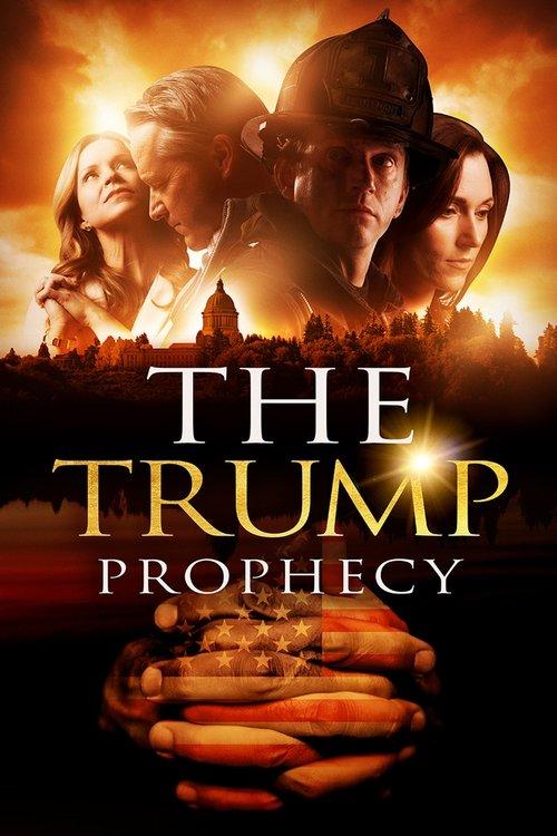 The Trump Prophecy 2018 official movie poster